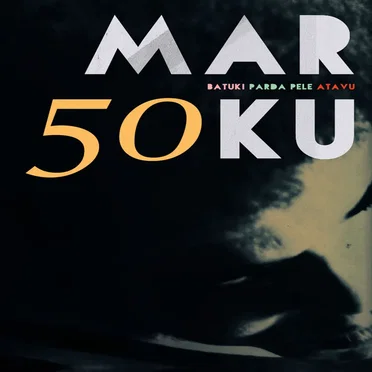 Marku 50 - Batuki, Parda Pele, Atavu by Marku Ribas - album cover