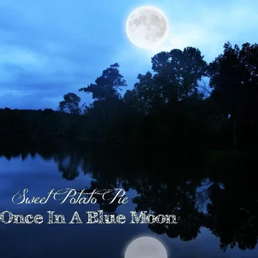 Once in a Blue Moon