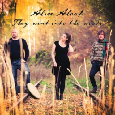 They Went Into the Woods
