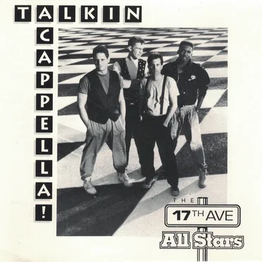 Talkin’ Acappella! by The 17th Avenue All-Stars - album cover