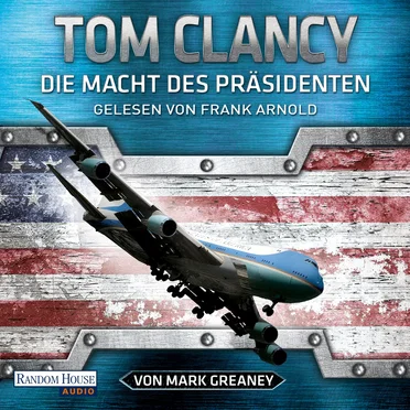 Die Macht des Präsidenten by Tom Clancy - album cover