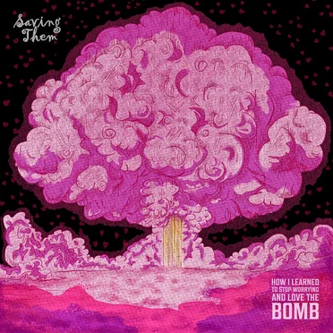 How I Learned to Stop Worrying and Love the Bomb