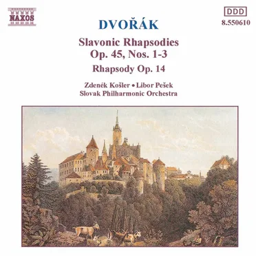 Slavonic Rhapsodies op. 45, nos. 1-3 / Rhapsody, op. 14