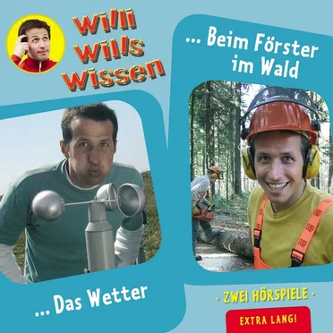 10 Das Wetter - Beim Förster im Wald by Willi wills wissen - album cover