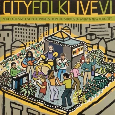 City Folk Live VI by Various Artists - album cover