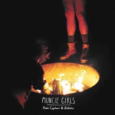 From Caplan to Belsize by Muncie Girls - album cover
