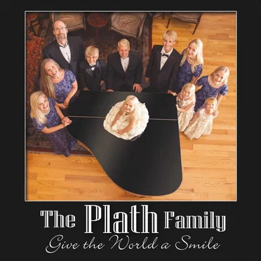 Give the World a Smile by The Plath Family - album cover