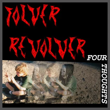 Four Thoughts by Solver: Revolver - album cover