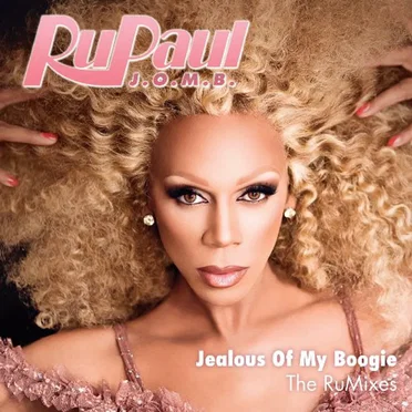 Jealous of My Boogie: The RuMixes