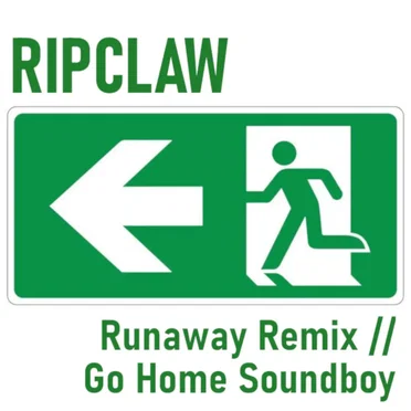 Runaway Remix / Go Home Soundboy