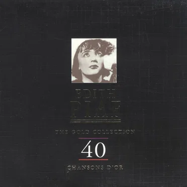 The Gold Collection: 40 Chansons d’or