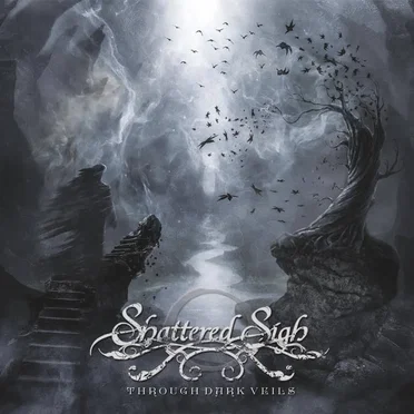 Through Dark Veils by Shattered Sigh - album cover