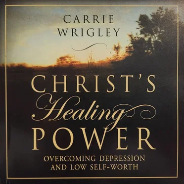 Christ's Healing Power by Carrie Wrigley - album cover