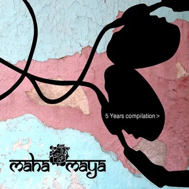 Mahamaya 5 Years Compilation by Various Artists - album cover