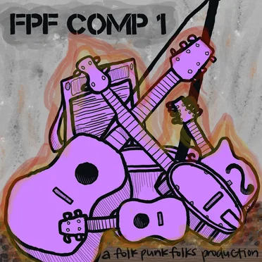Folk Punk Folks Compilation Album Volume I by Various Artists - album cover