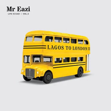 Life Is Eazi, Vol. 2: Lagos to London