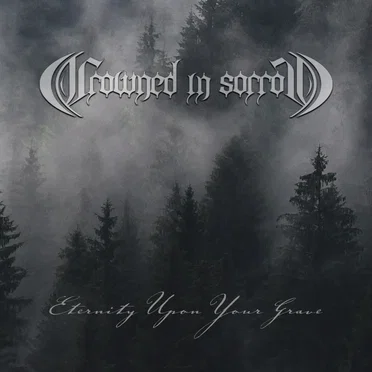 Eternity Upon Your Grave by Crowned in Sorrow - album cover
