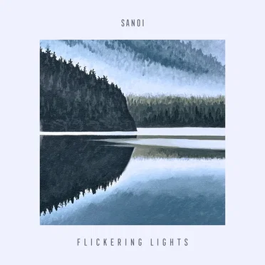 Flickering Lights by Sanoi - album cover