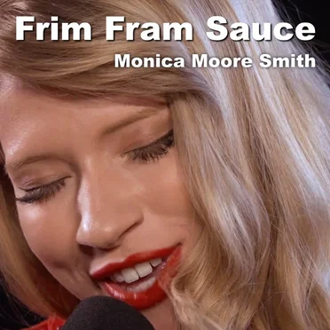 Frim Fram Sauce