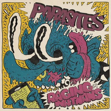Parasites / Raging Nathans