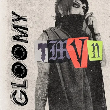 Gloomy