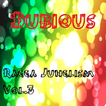 Ragga Junglism, Vol. 3