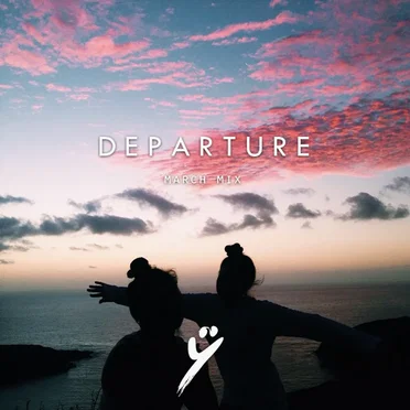 Departure (March Mix)
