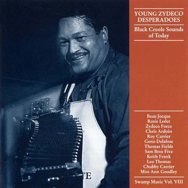 Young Zydeco Desperadoes - Black Creole Sounds of Today by Various Artists - album cover