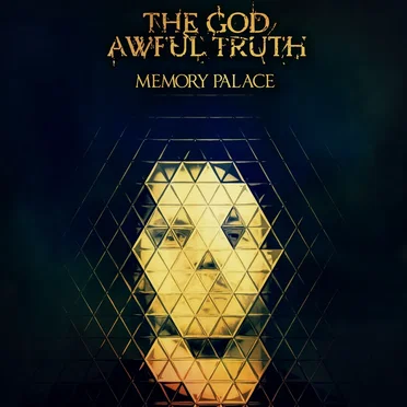 Memory Palace by The God Awful Truth - album cover