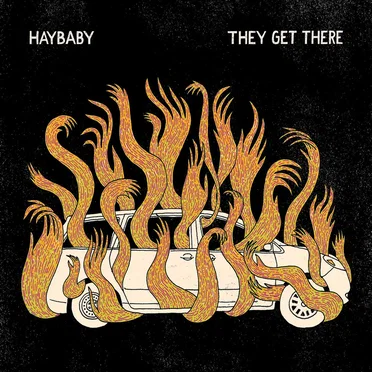 They Get There by Haybaby - album cover
