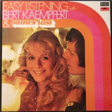 Easy Listening With Bert Kaempfert & James Last
