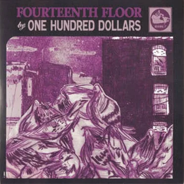 Fourteenth Floor by One Hundred Dollars - album cover