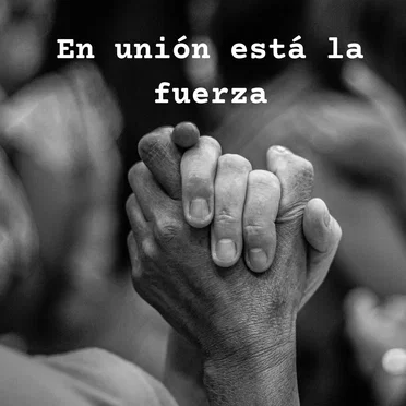 En unión está la fuerza