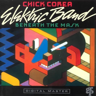Beneath the Mask by Chick Corea Elektric Band - album cover