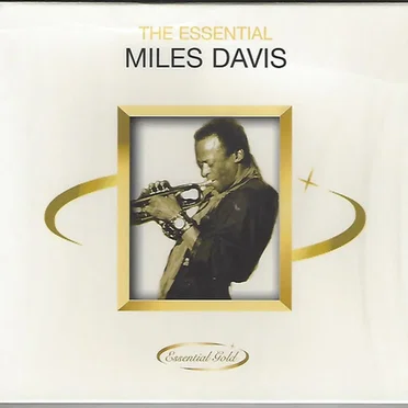 The Essential Miles Davis