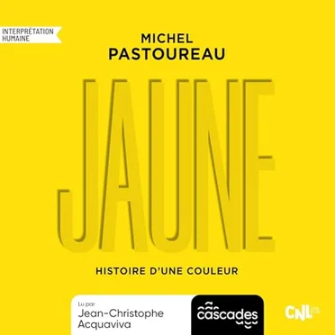 Jaune : Histoire d'une couleur by Michel Pastoureau - album cover