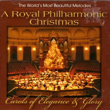 A Royal Philharmonic Christmas: Carols of Elegance & Glory by Various Artists - album cover