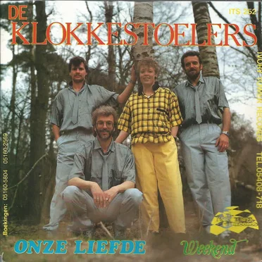Onze liefde / Weekend by De Klokkestoelers - album cover