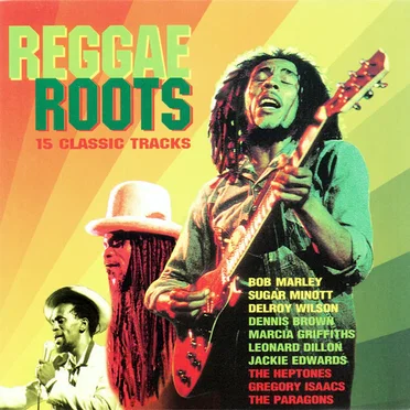 Reggae Roots - 15 Classic Tracks by Various Artists - album cover