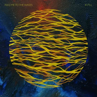 Intill by Feed Me to the Waves - album cover