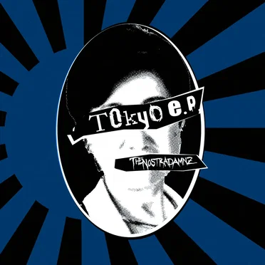 TOKYO.E.P by THE NOSTRADAMNZ - album cover