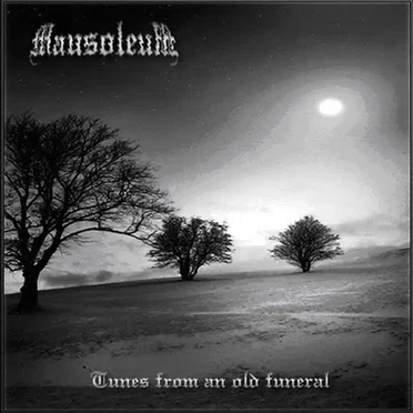 Tunes From an Old Funeral by Mausoleum - album cover