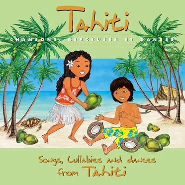 Tahiti : chansons, berceuses et danses by Auguste Tagaroa - album cover