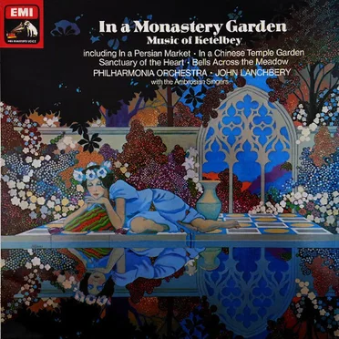 In a Persian Market / In a Monastery Garden / Sanctuary of the Heart