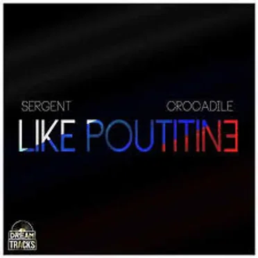 Like Poutitine by Sergent - album cover
