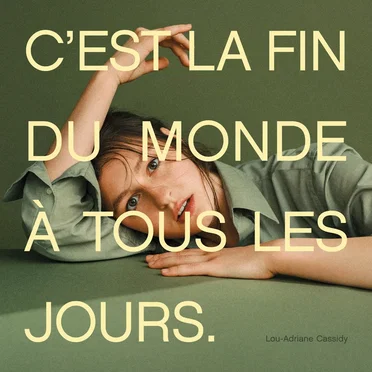 C’est la fin du monde à tous les jours