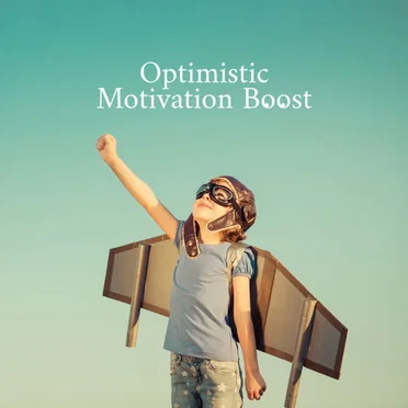 Optimistic Motivation Boost by Various Artists - album cover