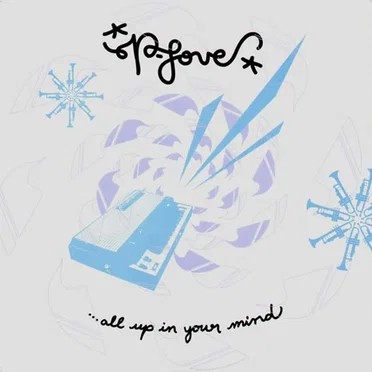 All Up in Your Mind by P-Love - album cover