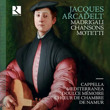 Madrigali - Chansons - Motetti
