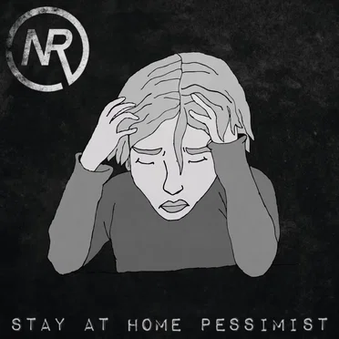Stay At Home Pessimist